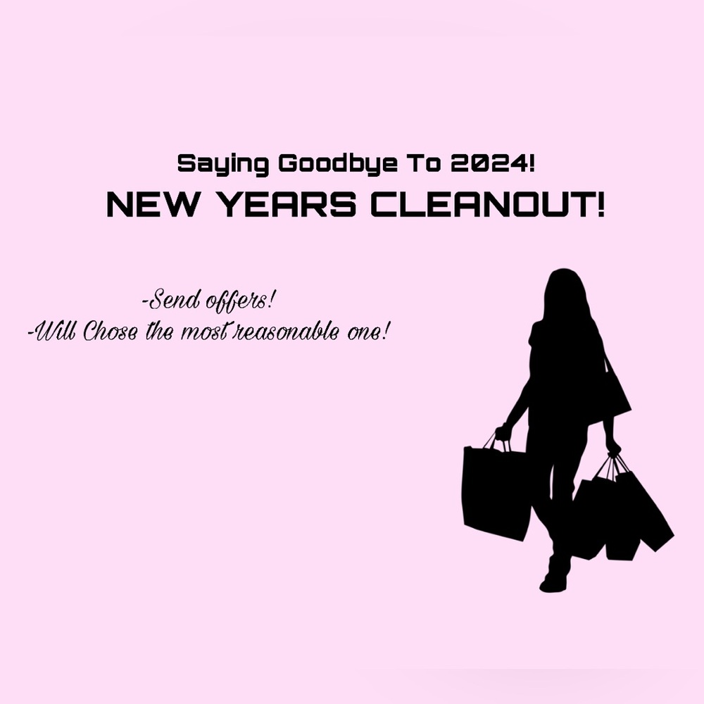 NEW YEARS!! cleanout